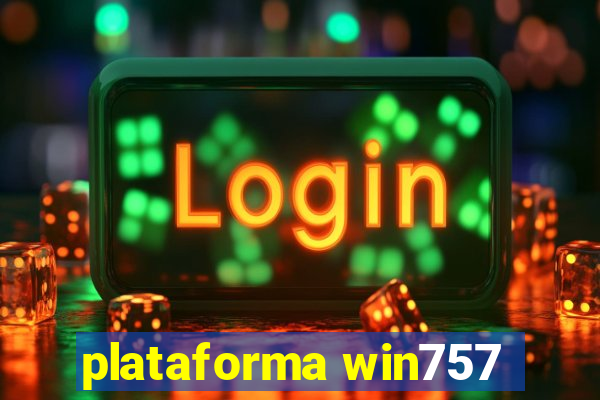 plataforma win757